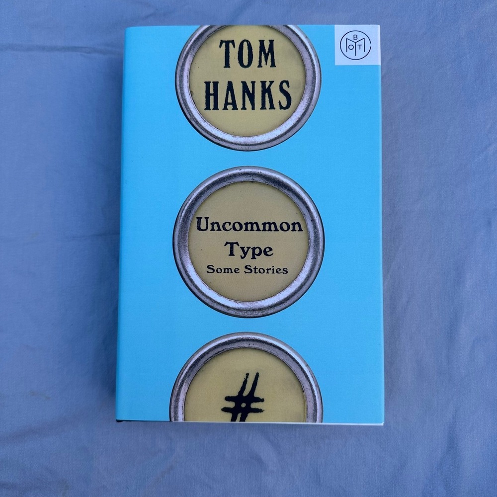 Uncommon Type by Tom Hanks Some Stories - Hardcover Book of the Month Edition
